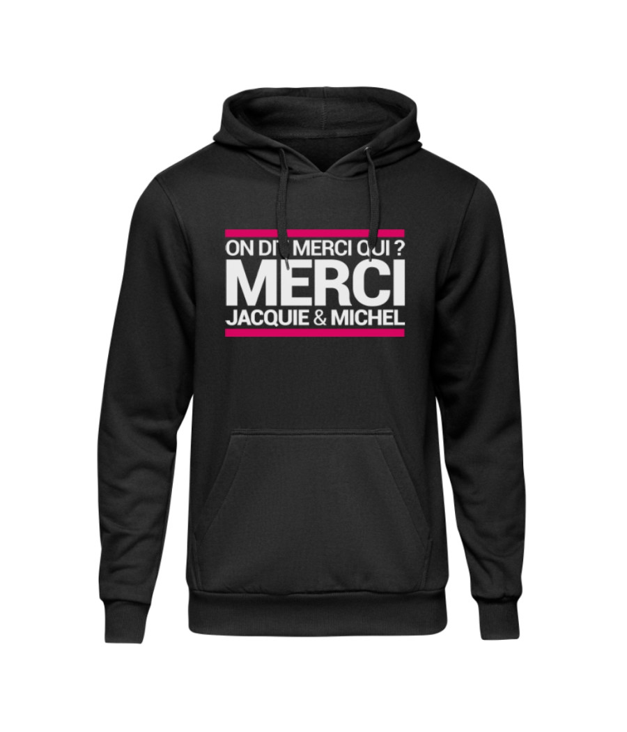 Sweat à capuche J&M On dit merci qui ?