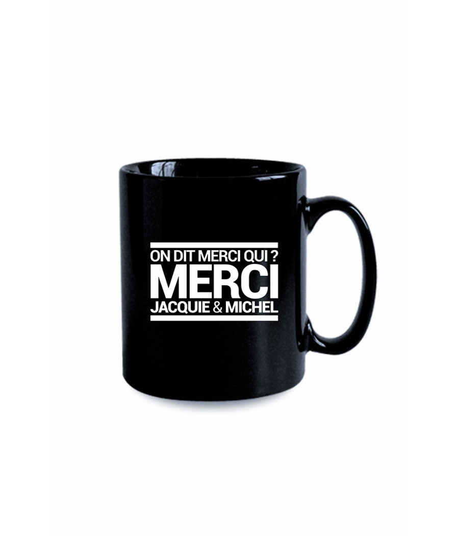 Mug noir J&M - On dit merci qui ?